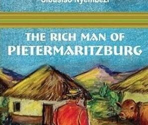 The Rich Man of Pietermaritzburg