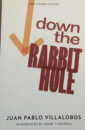 Down the Rabbit Hole